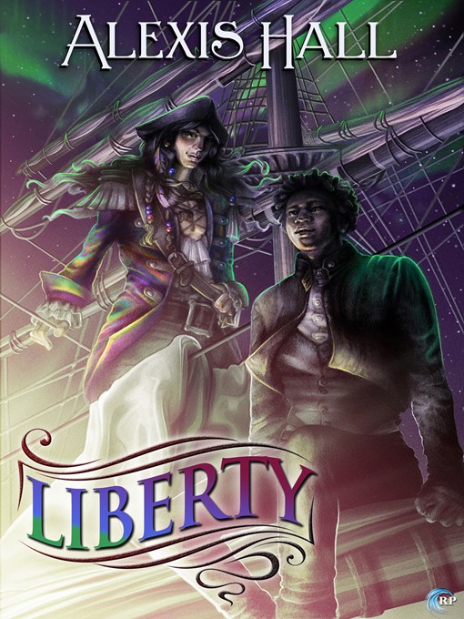 Title details for Liberty by Alexis Hall - Available